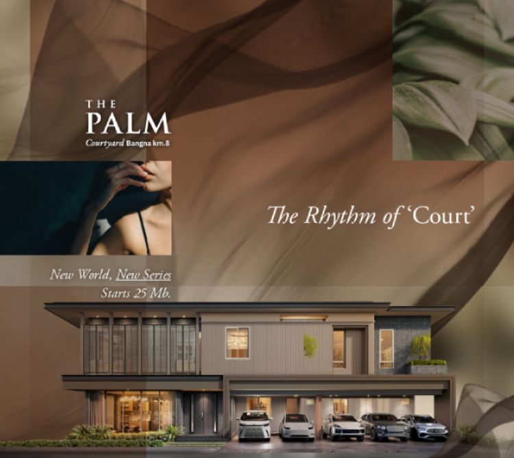 The Palm Courtyard Bangna Km8  6 